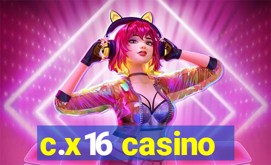 c.x16 casino